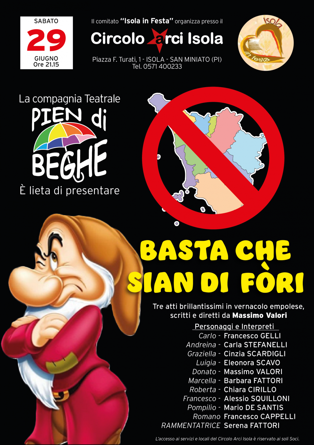 Pien di beghe - Basta che sian di fòri